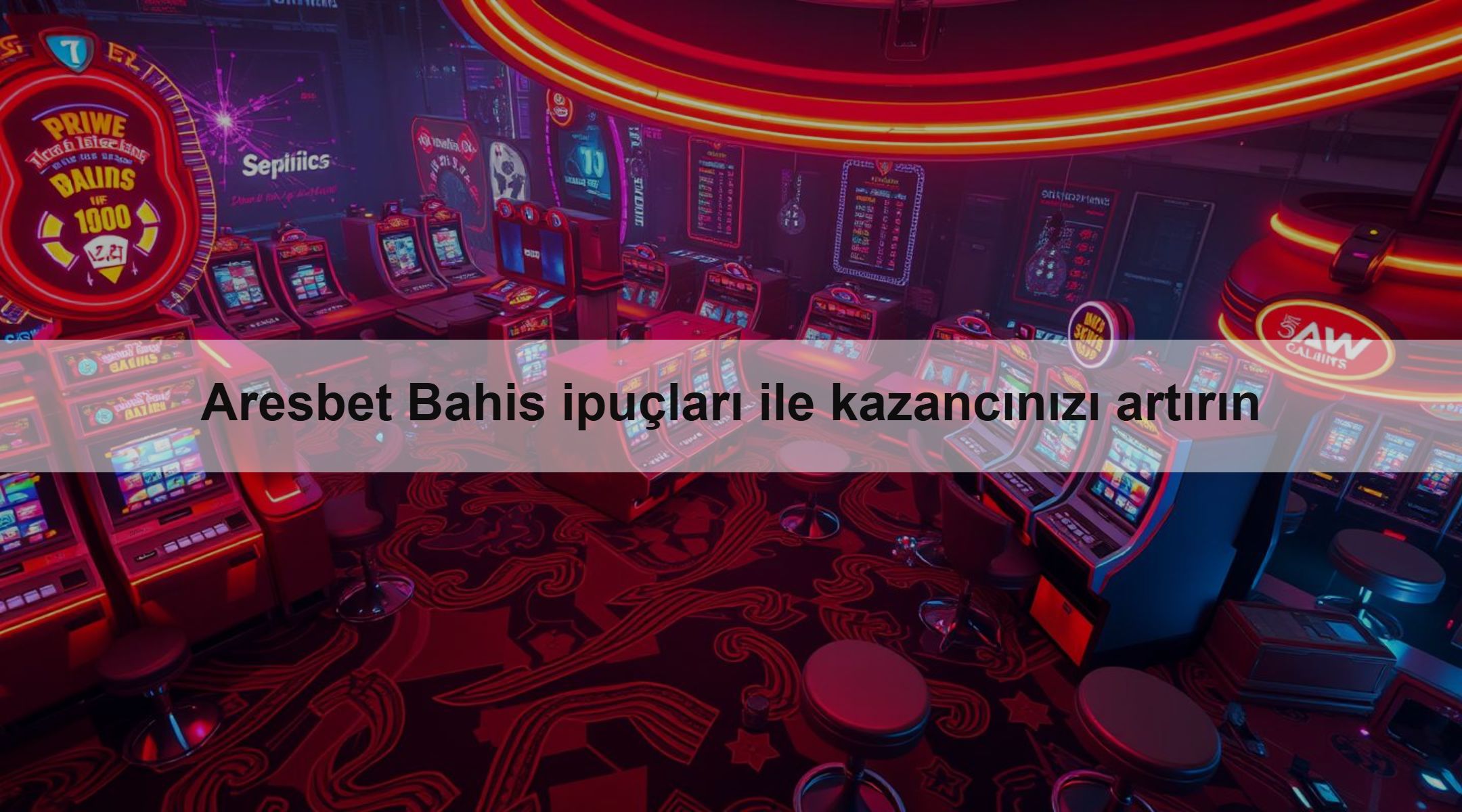 Aresbet Bahis ipuçları ile kazancınızı artırın